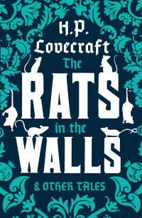 Book Cover for The Rats in the Walls and Other Stories by H P Lovecraft