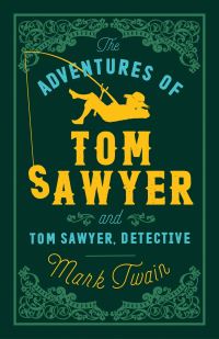 Book Cover for The Adventures of Tom Sawyer by Mark Twain, R T A Parker, Mark Twain