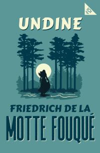 Book Cover for Undine by Friedrich Heinrich Karl La MotteFouqué