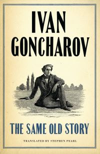 Book Cover for The Same Old Story by Ivan Aleksandrovich Goncharov