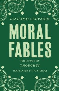 Book Cover for Moral Fables by Giacomo Leopardi