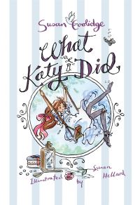Book Cover for What Katy Did by Susan Coolidge