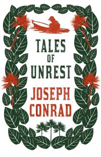 Book Cover for Tales of Unrest by Joseph Conrad