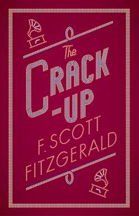 Book Cover for The Crack-Up by F Scott Fitzgerald