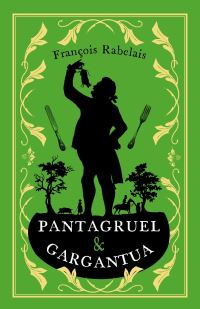 Book Cover for Pantagruel and Gargantua by François Rabelais