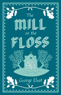 Book Cover for The Mill on the Floss by George Eliot