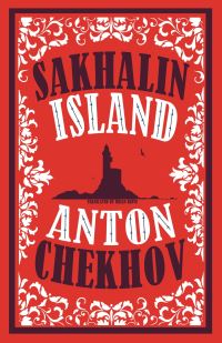 Book Cover for Sakhalin Island by Anton Pavlovich Chekhov