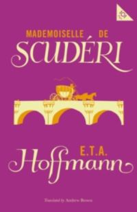 Book Cover for Mademoiselle De Scudéri by E T A Hoffmann