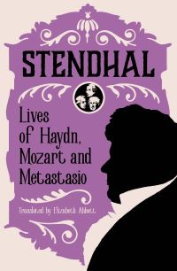 Book Cover for Lives of Haydn, Mozart and Metastasio by Stendhal