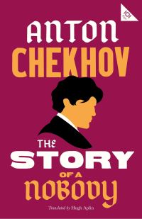 Book Cover for The Story of a Nobody by Anton Pavlovich Chekhov