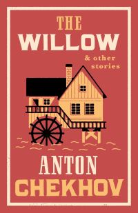 Book Cover for The Willow and Other Stories by Anton Pavlovich Chekhov