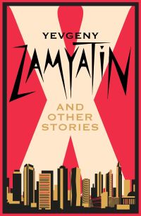 Book Cover for X and Other Stories by Evgenii Ivanovich Zamiatin