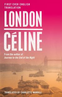 Book Cover for London by LouisFerdinand Céline