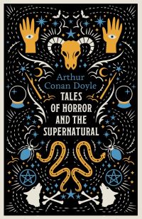 Book Cover for Tales of Horror and the Supernatural by Arthur Conan Doyle