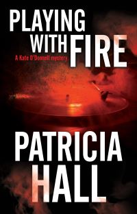 Book Cover for Playing With Fire by Patricia Hall