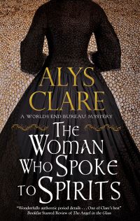 Book Cover for The Woman Who Spoke to Spirits by Alys Clare