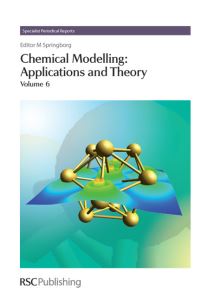 Book Cover for Chemical Modelling Volume 6 A Review of the Literature Published Between June 2007 and May 2008 by Michael Springborg, E Chamorro, Royal Society of Chemistry Great Britain