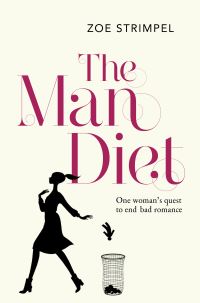 Book Cover for The Man Diet by Zoe Strimpel