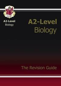 Book Cover for A2-Level Biology. The Revision Guide by Ellen Bowness