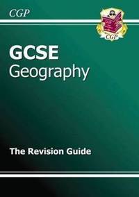 Book Cover for GCSE Geography Revision Guide (A*-G Course) by CGP Books