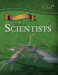 Book Cover for True Tales of Scientists by Claire Boulter, Paul Jordin, Anthony Muller, Rebecca Tate