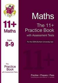 Book Cover for 11+ Maths Practice Book With Assessment Tests (Ages 8-9) for the CEM Test by CGP Books