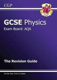 Book Cover for GCSE AQA Physics. The Revision Guide by Richard Parsons