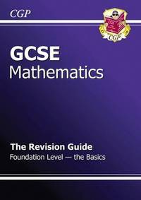 Book Cover for GCSE Maths Revision Guide - Foundation The Basics (A*-G Resits) by Richard Parsons