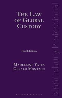 Book Cover for The Law of Global Custody by Madeleine Yates, Gerald Montagu