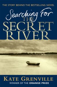 Book Cover for Searching for the Secret River by Kate Grenville