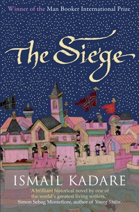 Book Cover for The Siege by Ismail Kadare