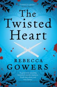 Book Cover for The Twisted Heart by Rebecca Gowers