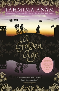 Book Cover for A Golden Age by Tahmima Anam