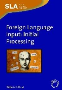 Book Cover for Foreign Language Input by Rebekah Rast