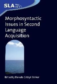 Book Cover for Morphosyntactic Issues in Second Language Acquisition by Danuta GabryÔs