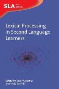 Book Cover for Lexical Processing in Second Language Learners by Tess Fitzpatrick, Andrew Barfield, P M Meara