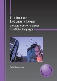 Book Cover for The Idea of English in Japan by Philip Seargeant