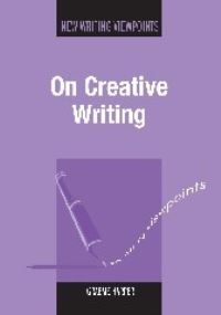 Book Cover for On Creative Writing by Graeme Harper
