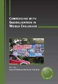 Book Cover for Contending With Globalization in World Englishes by M Saxena, Tope Omoniyi