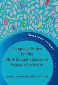 Book Cover for Language Policy for the Multilingual Classroom by Christine Hélot, Muiris Ó Laoire