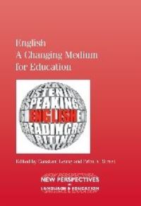 Book Cover for English a Changing Medium for Education by Constant Leung, Brian V Street