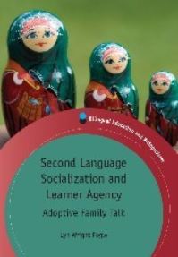 Book Cover for Second Language Socialization and Learner Agency by Lyn Wright Fogle