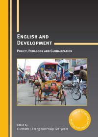 Book Cover for English and Development by Elizabeth J Erling, Philip Seargeant