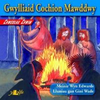 Book Cover for Gwylliaid Cochion Mawddwy by Meinir Wyn Edwards, Gini Wade