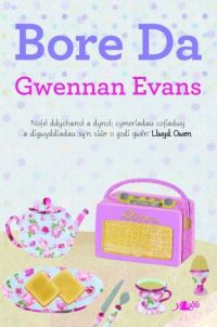 Book Cover for Bore Da by Gwennan Evans