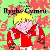 Book Cover for Ffan Bach Rygbi Cymru by Mark Williams, Meinir Wyn Edwards