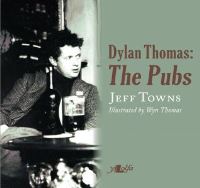 Book Cover for Dylan Thomas by Jeff Towns