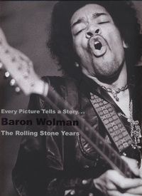 Book Cover for Every Picture Tells a Story-- by Baron Wolman