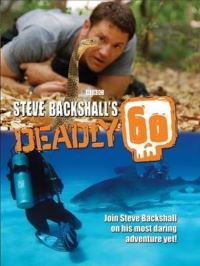 Book Cover for Steve Backshall's Deadly 60 by Stephen Backshall
