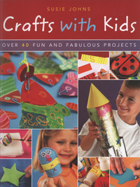 Book Cover for Crafts With Kids by Susie Johns